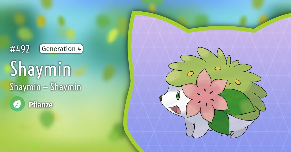 SHAYMIN #POKÉDEX ENTRY #POKÉMON GO 